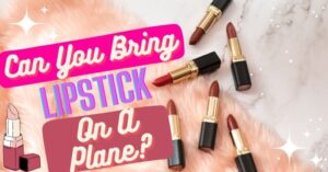 can you bring lipstick on a plane 0.jpg